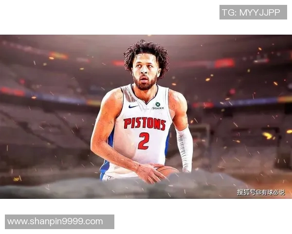 凯德坎宁安如何引领NBA新一代球星崛起与发展